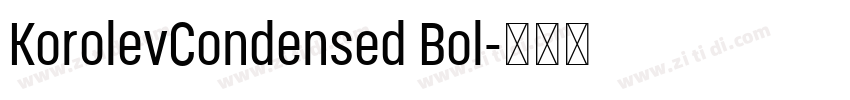 KorolevCondensed Bol字体转换
